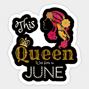 This Queen Was Born In June, Black Girl Birthday Sticker